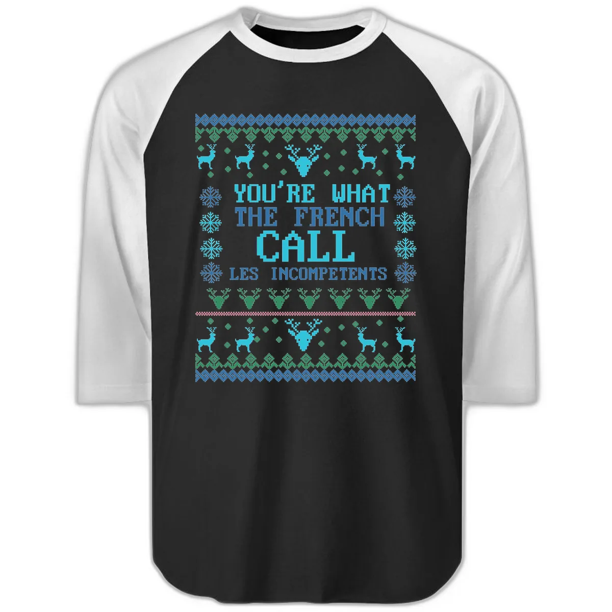 French Call Les Incompetents Ugly Sweater Raglan 3/4 in Black White