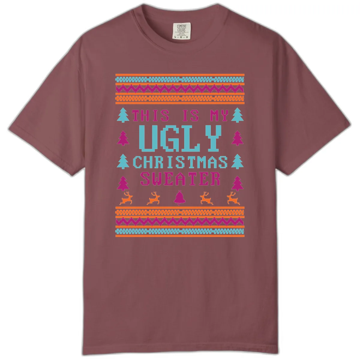 This Is My Ugly Christmas Sweater Comfort Color in Brick