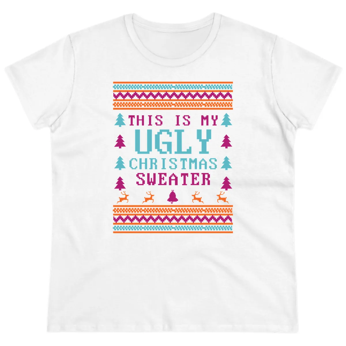 This Is My Ugly Christmas Sweater Ladies Tee in White