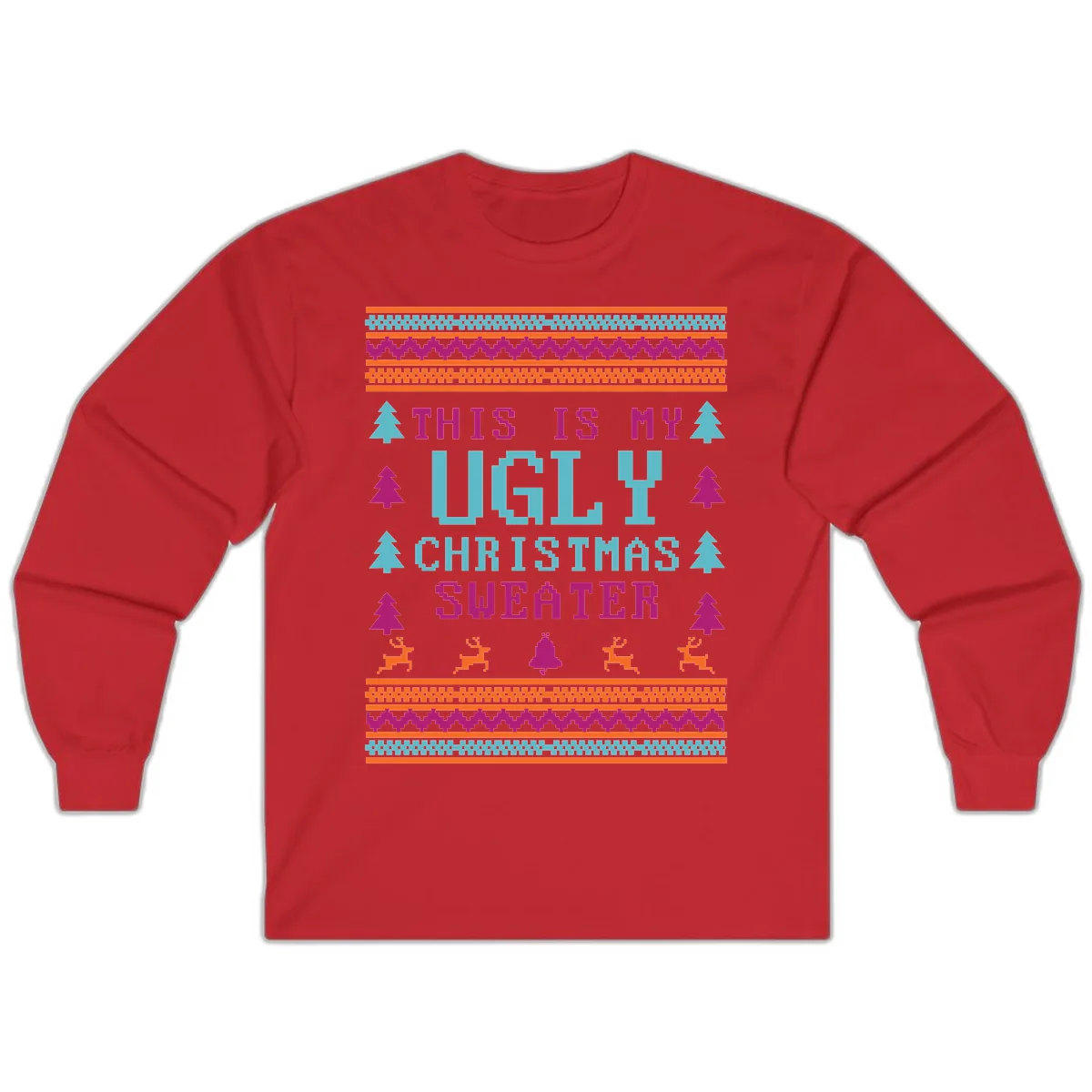 This Is My Ugly Christmas Sweater Long Sleeve in Red