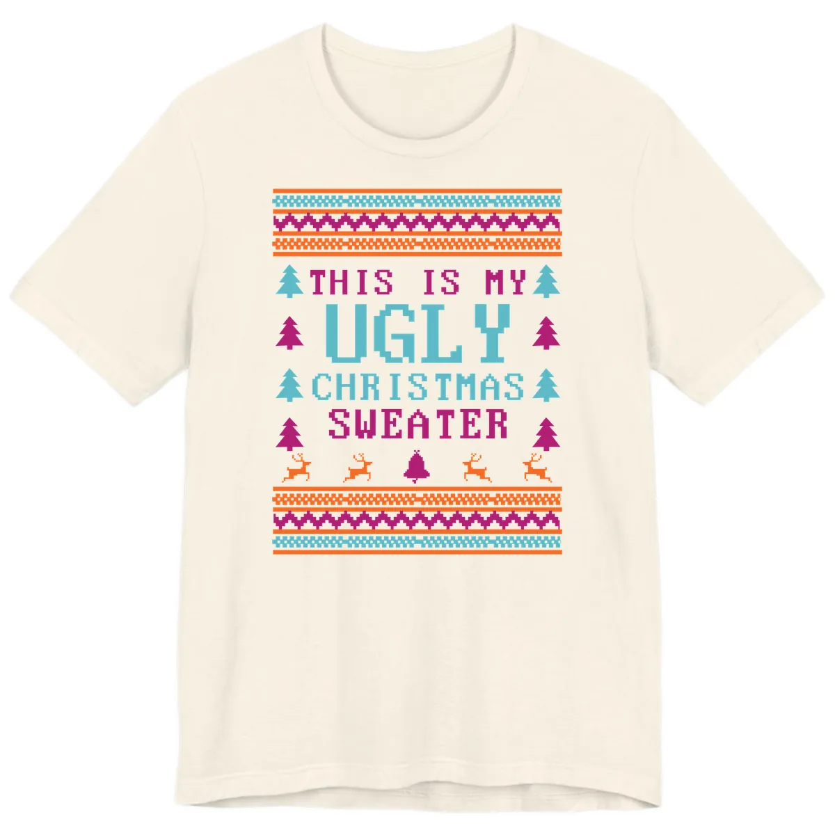 This Is My Ugly Christmas Sweater Premium T-Shirt in Natural