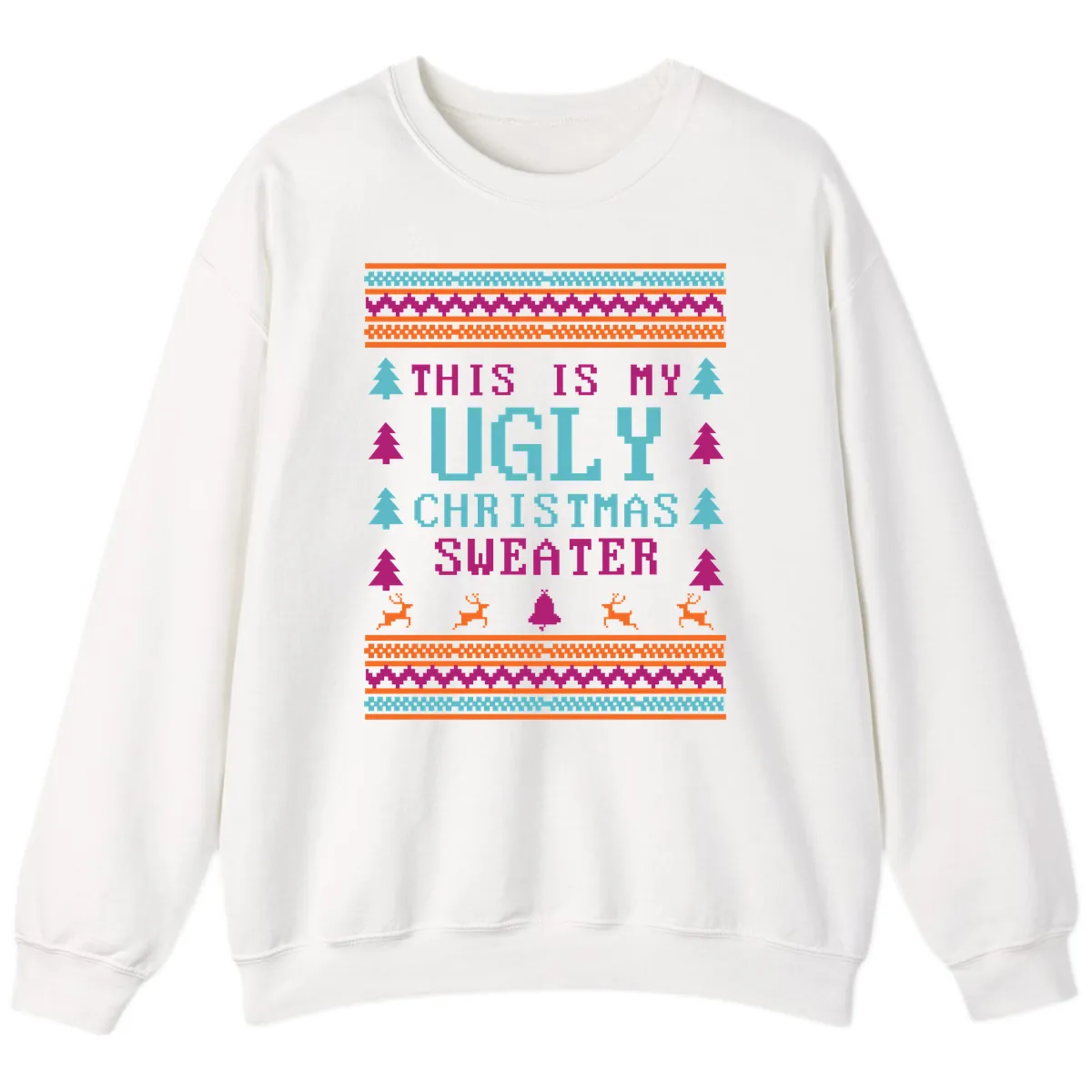 This Is My Ugly Christmas Sweater Sweatshirt in White