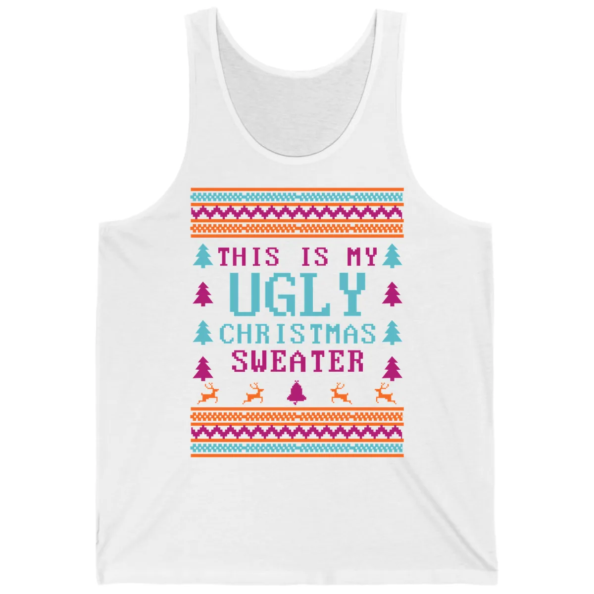 This Is My Ugly Christmas Sweater Tank in White