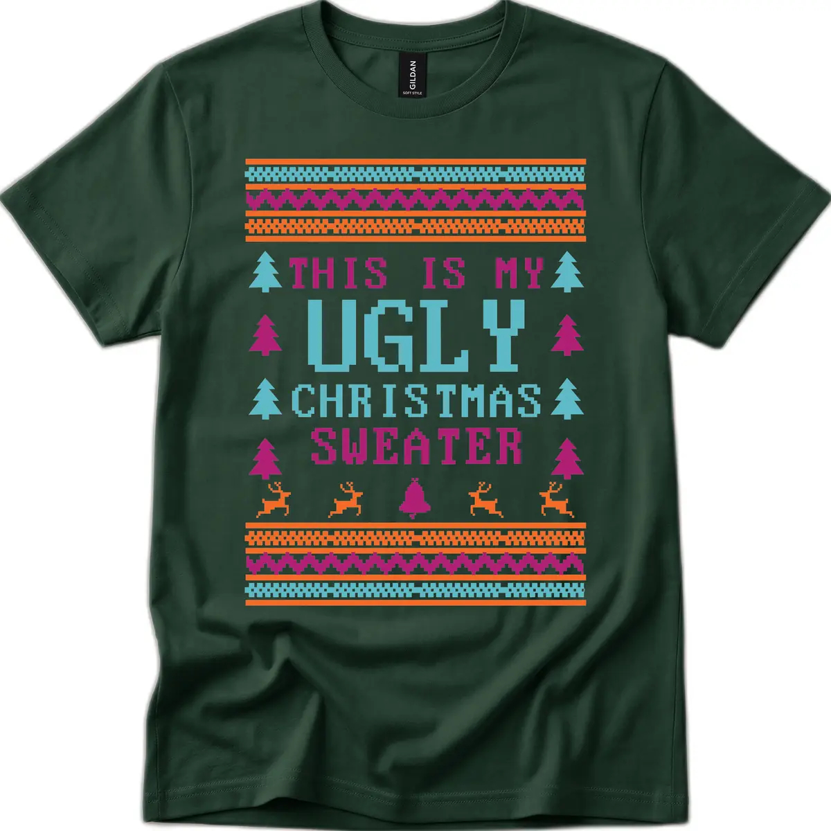 This Is My Ugly Christmas Sweater T-Shirt in Forest Green