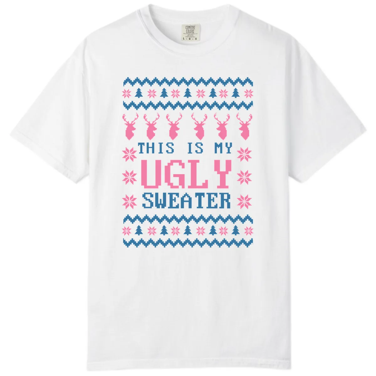 My Ugly Christmas Sweater Party Design Comfort Color in White