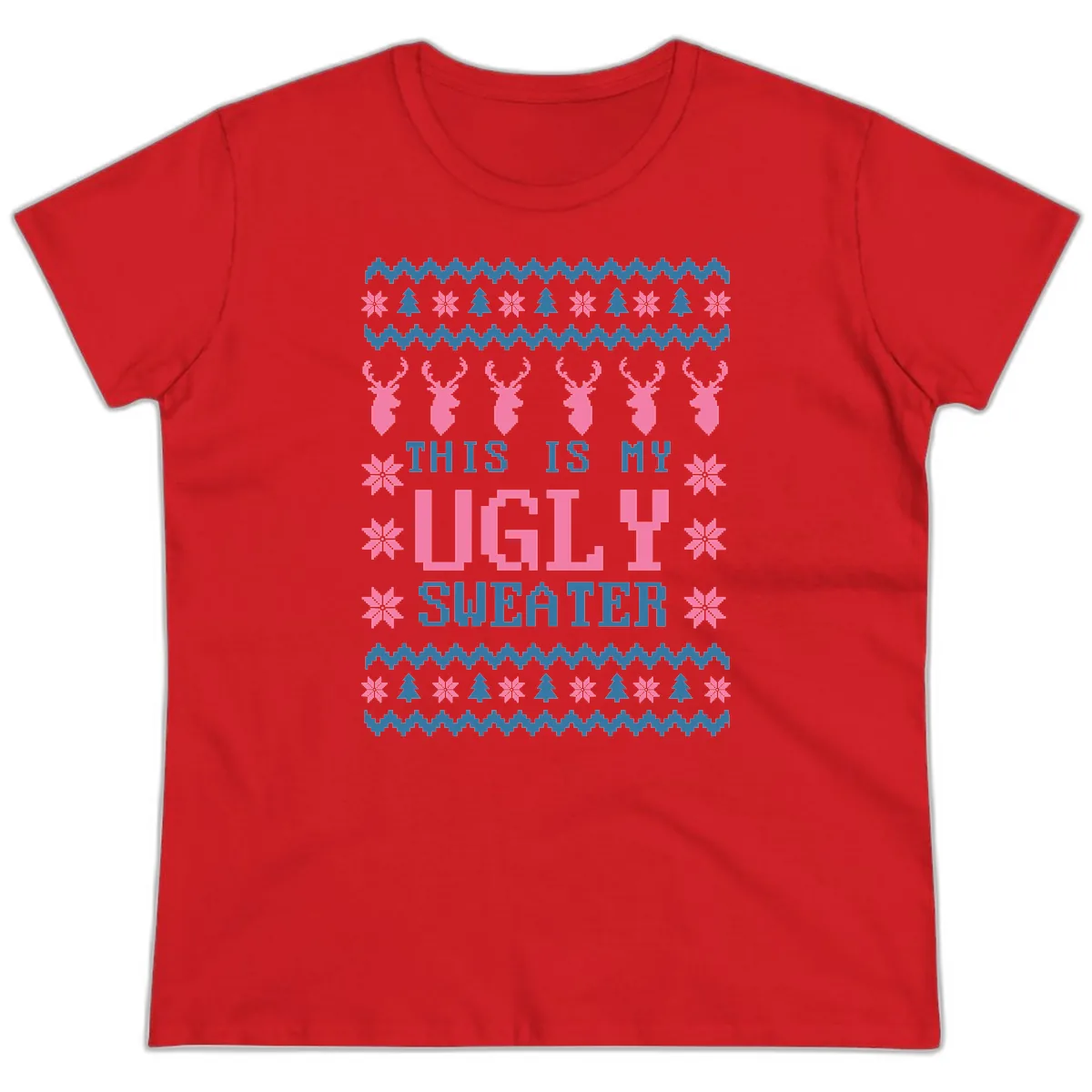 My Ugly Christmas Sweater Party Design Ladies Tee in Red