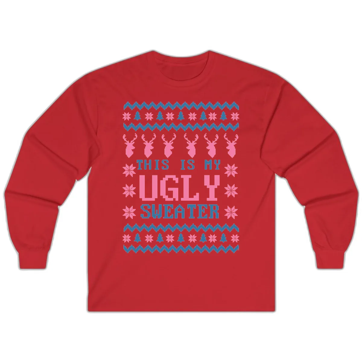 My Ugly Christmas Sweater Party Design Long Sleeve in Red