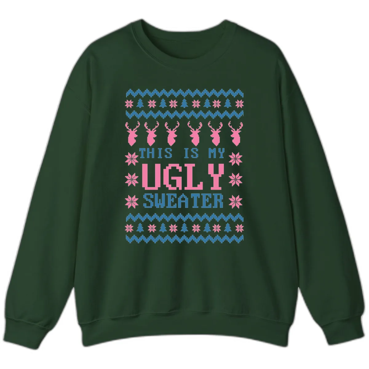 My Ugly Christmas Sweater Party Design Sweatshirt in Forest Green