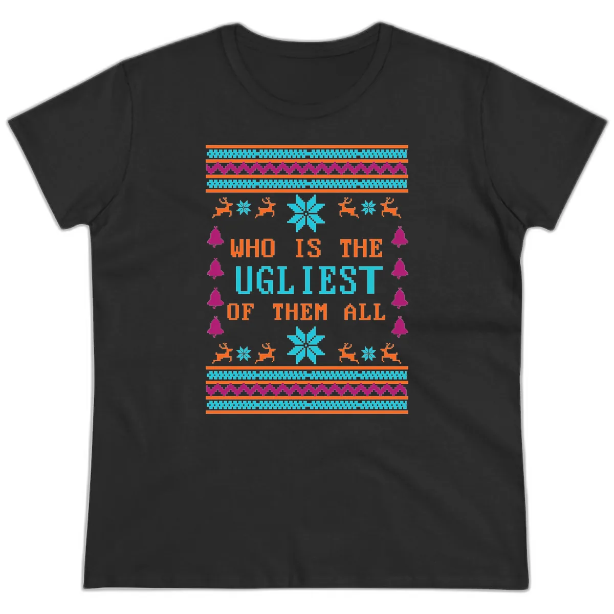 Who Is The Ugliest Of Them All Ladies Tee in Black