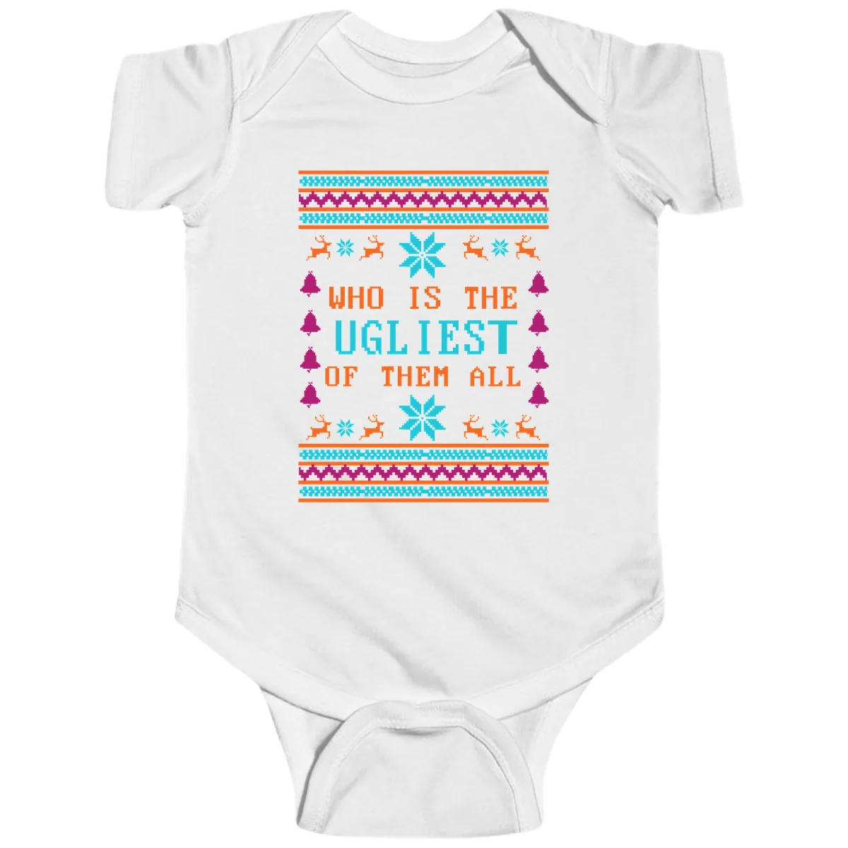 Who Is The Ugliest Of Them All Baby Onesie in White