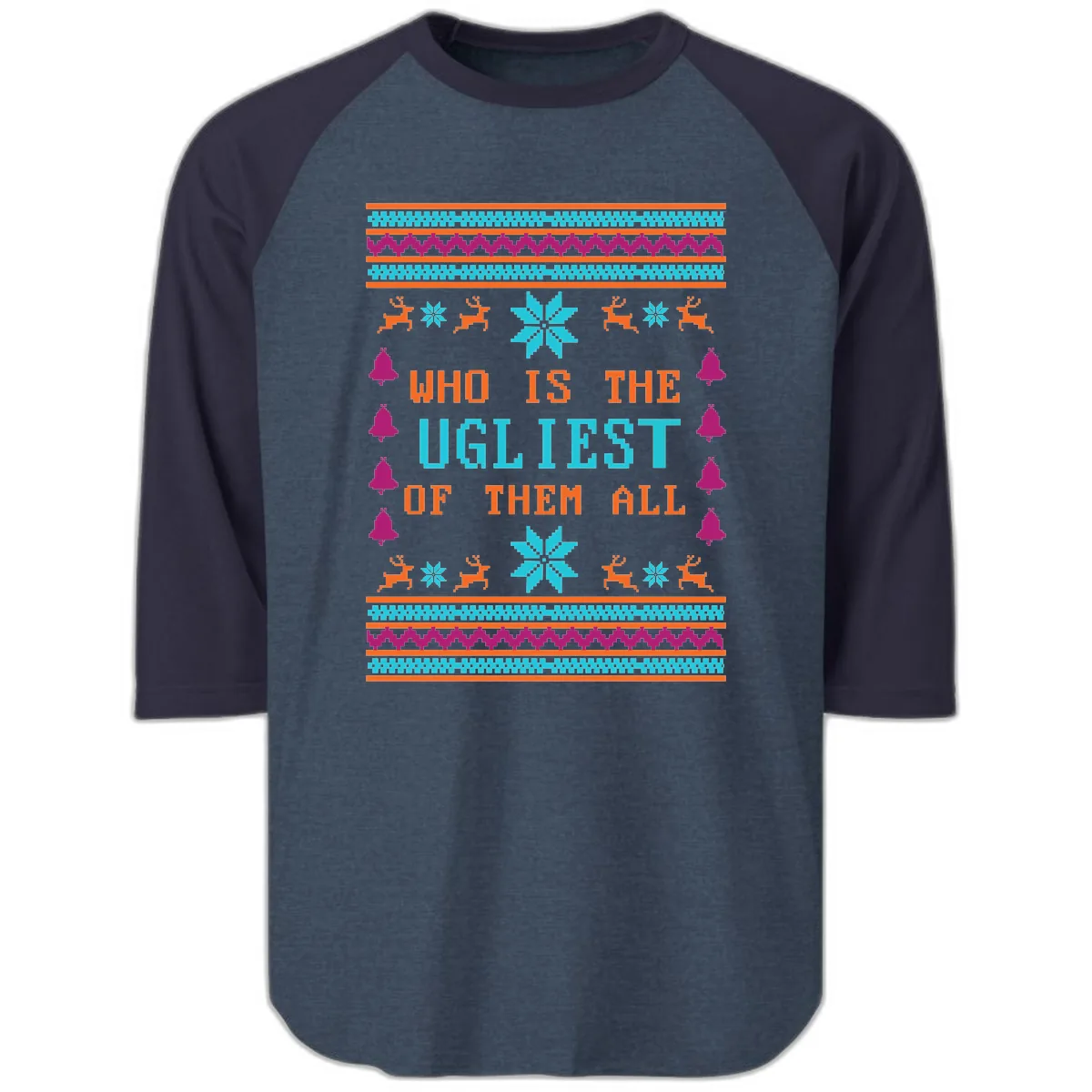 Who Is The Ugliest Of Them All Raglan 3/4 in Heather Denim Navy
