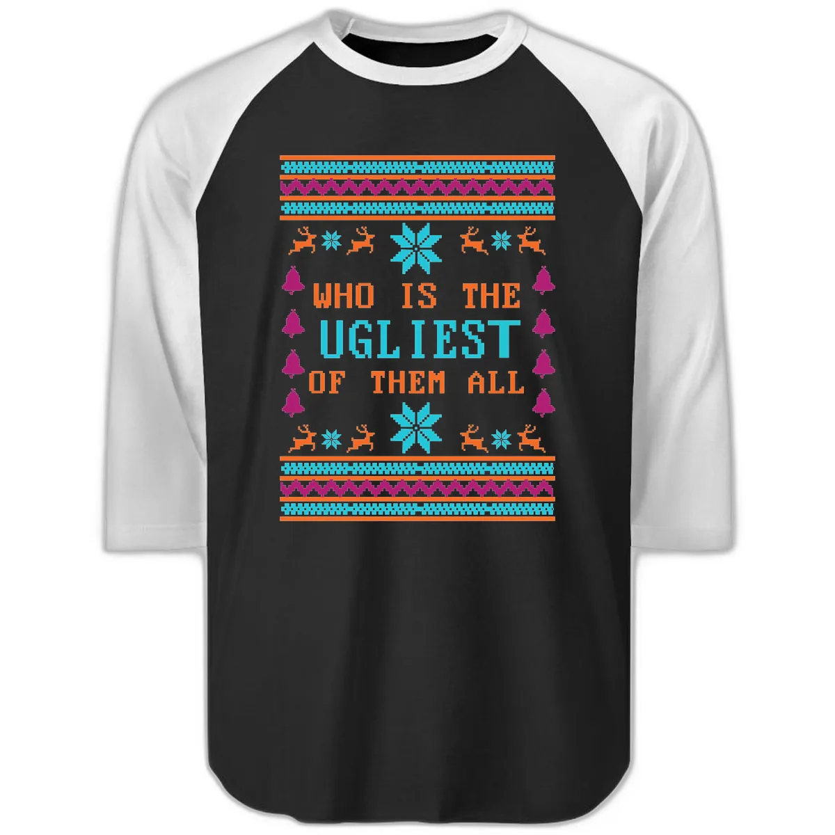 Who Is The Ugliest Of Them All Raglan 3/4 in Black White