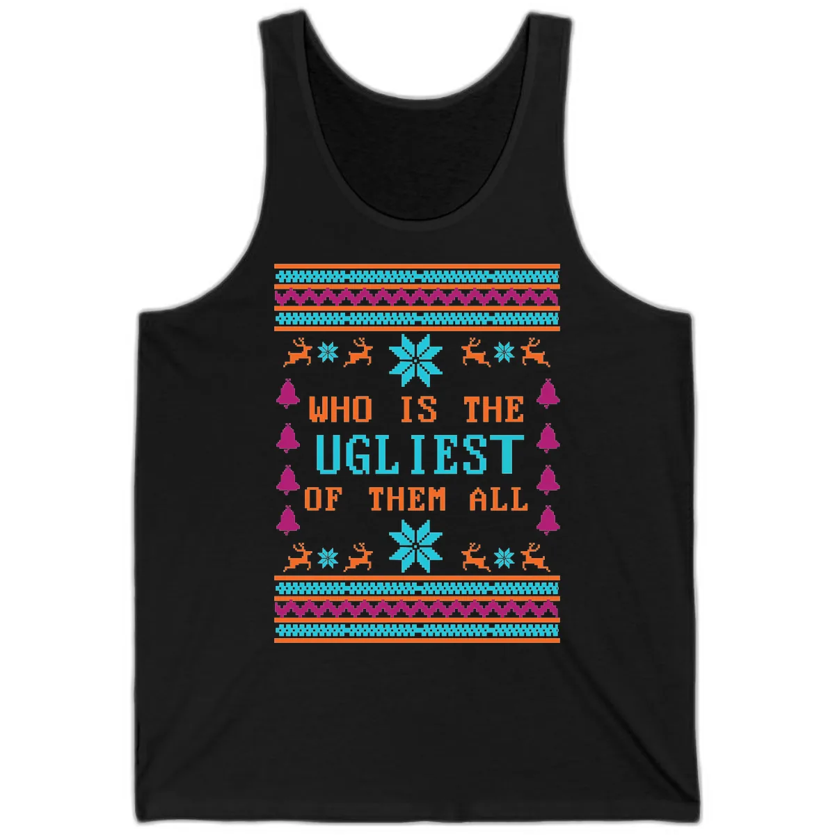 Who Is The Ugliest Of Them All Tank in Black