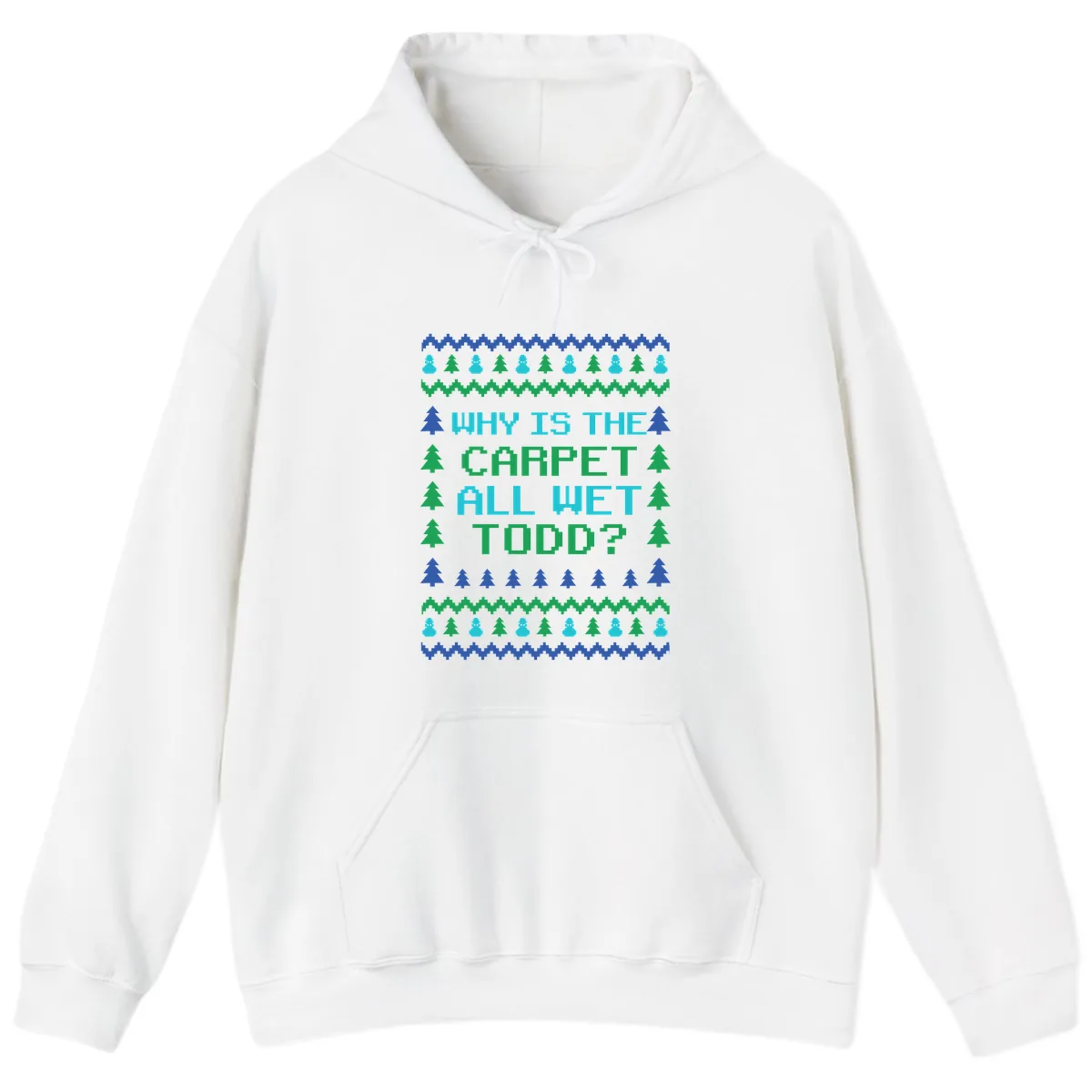 Why Is The Carpet All Wet Todd Hoodie in White