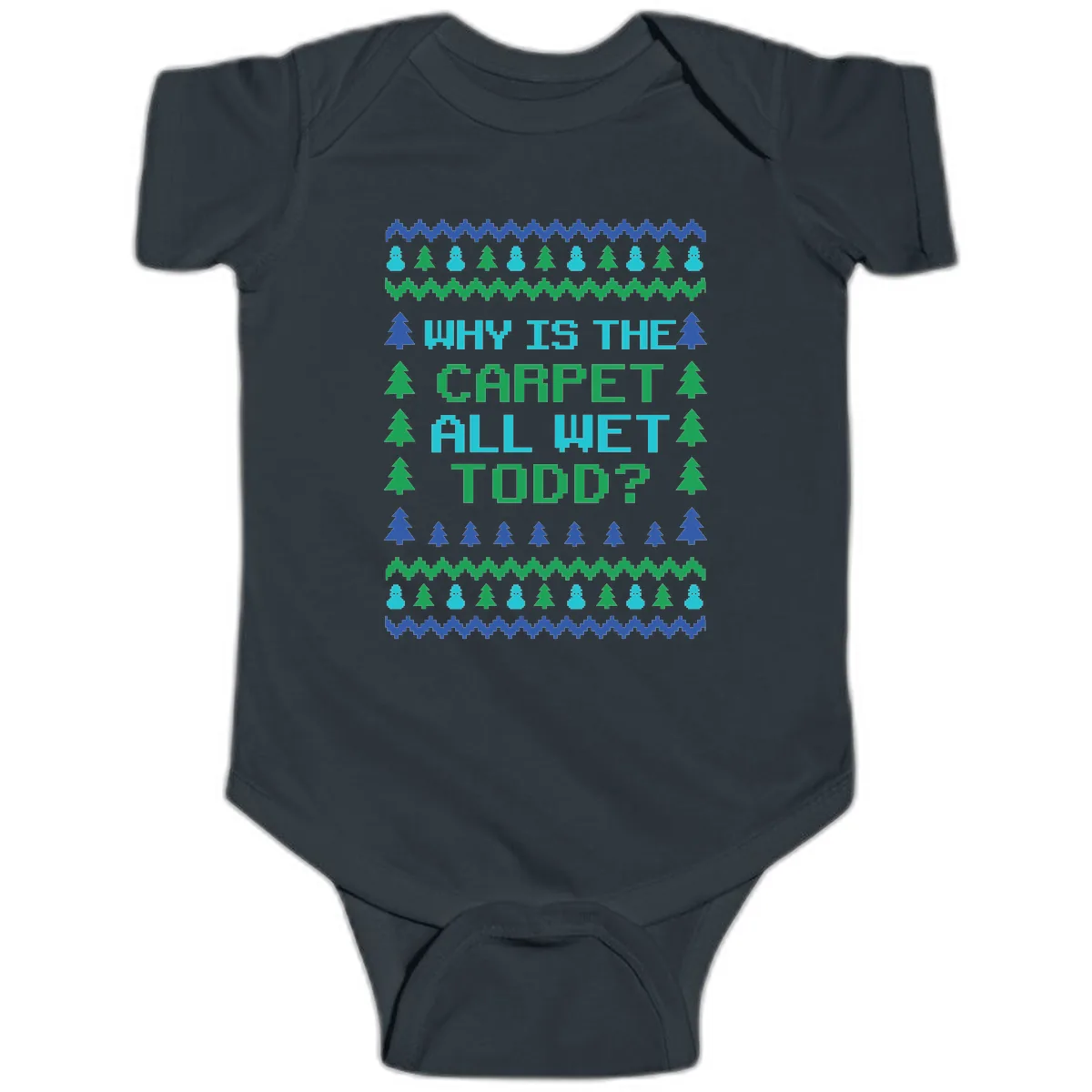 Why Is The Carpet All Wet Todd Baby Onesie in Black