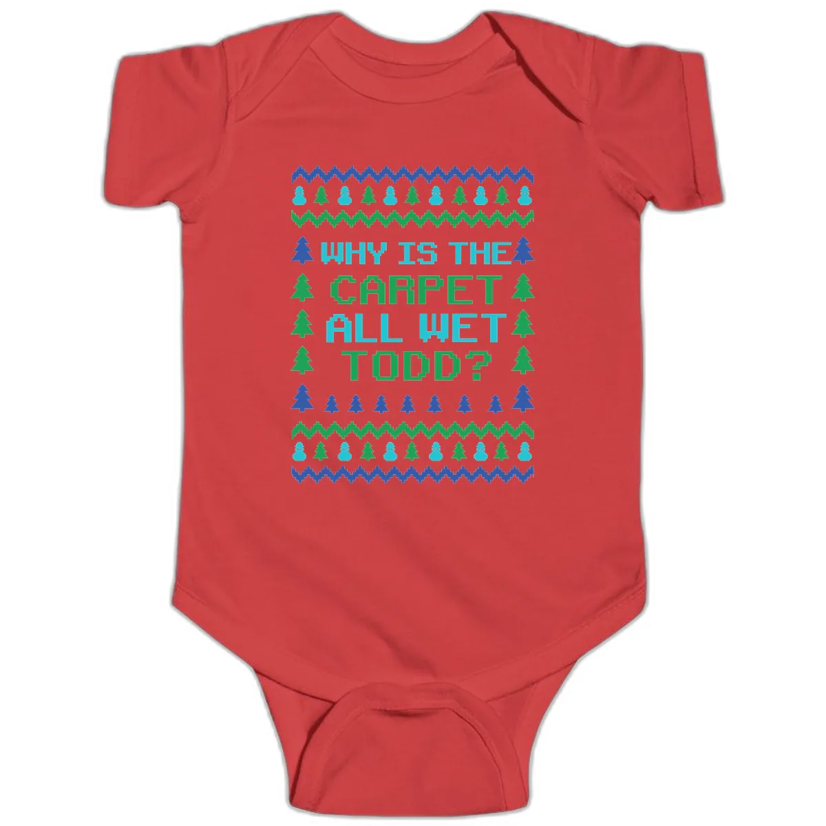 Why Is The Carpet All Wet Todd Baby Onesie in Red