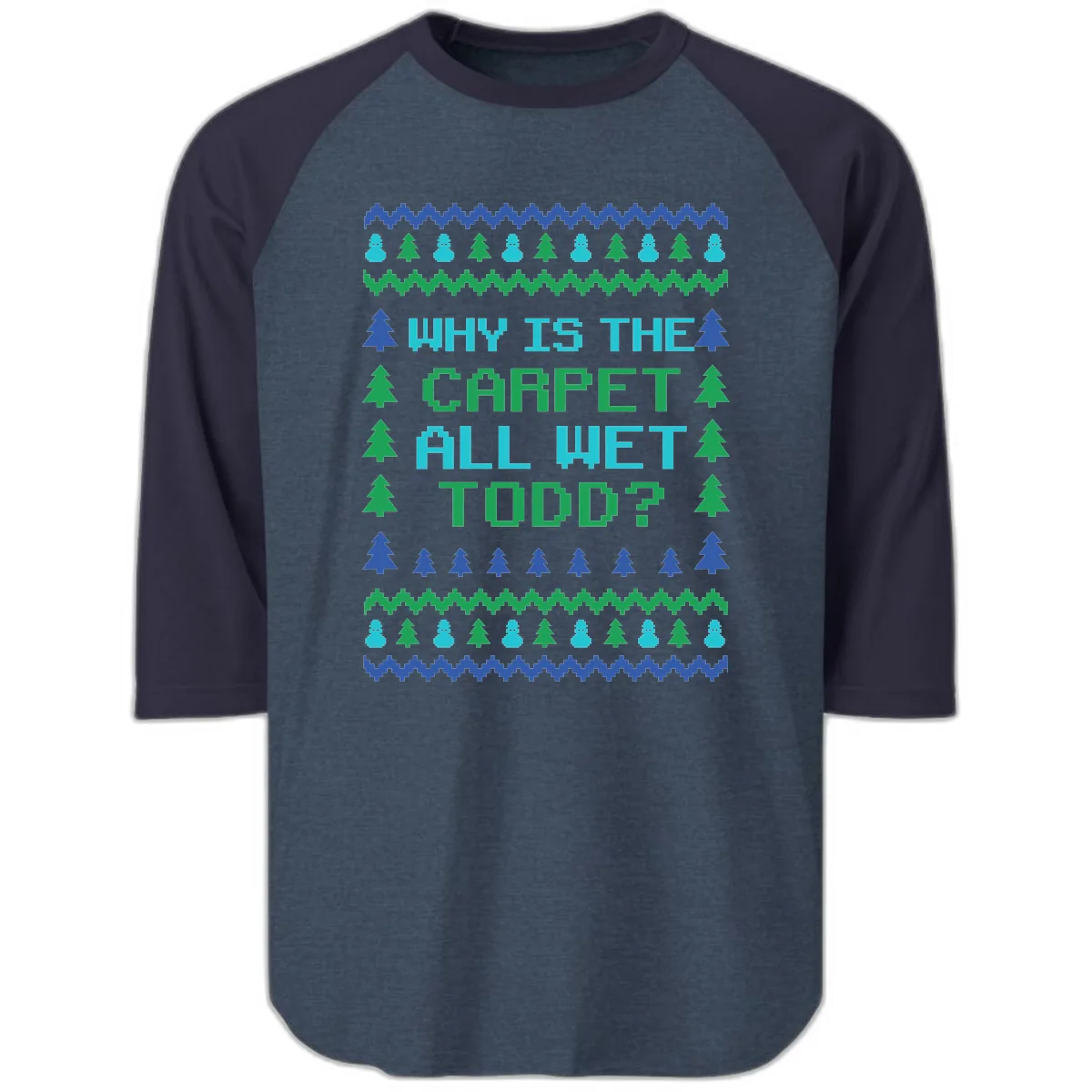 Why Is The Carpet All Wet Todd Raglan 3/4 in Heather Denim Navy