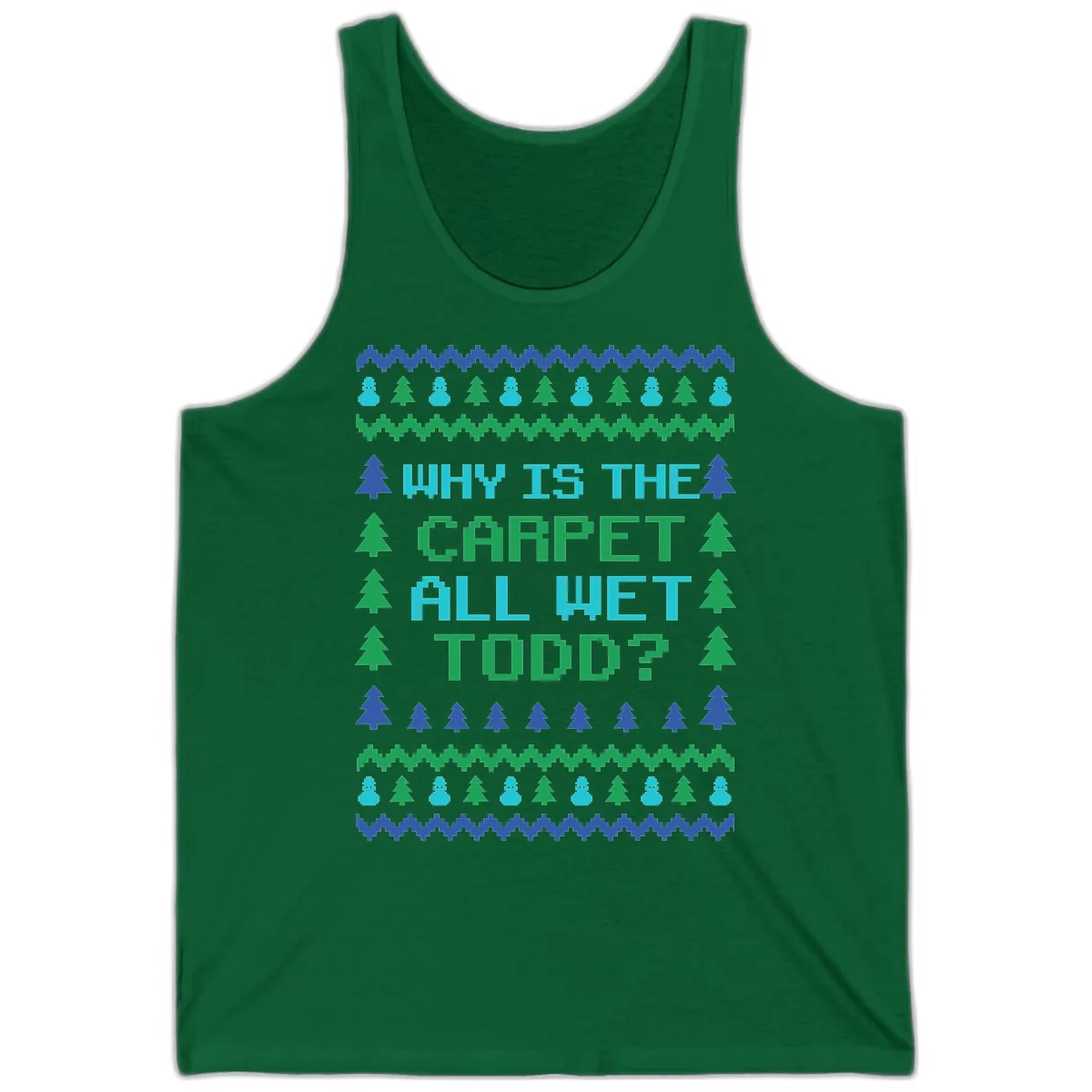 Why Is The Carpet All Wet Todd Tank in Kelly