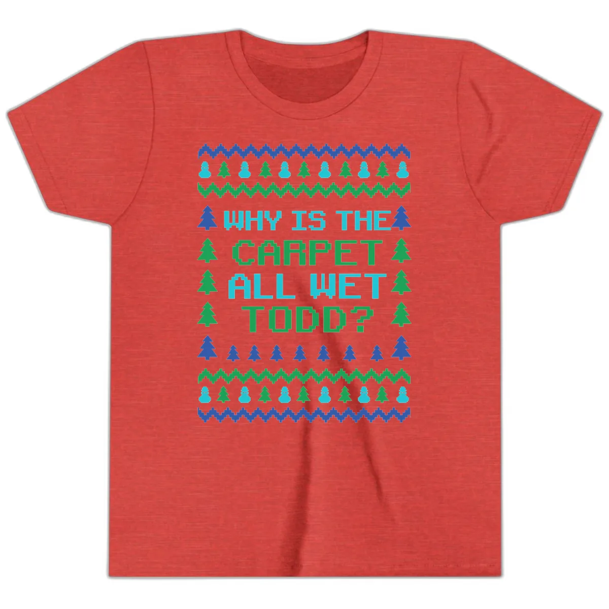 Why Is The Carpet All Wet Todd Youth T-Shirt in Heather Red