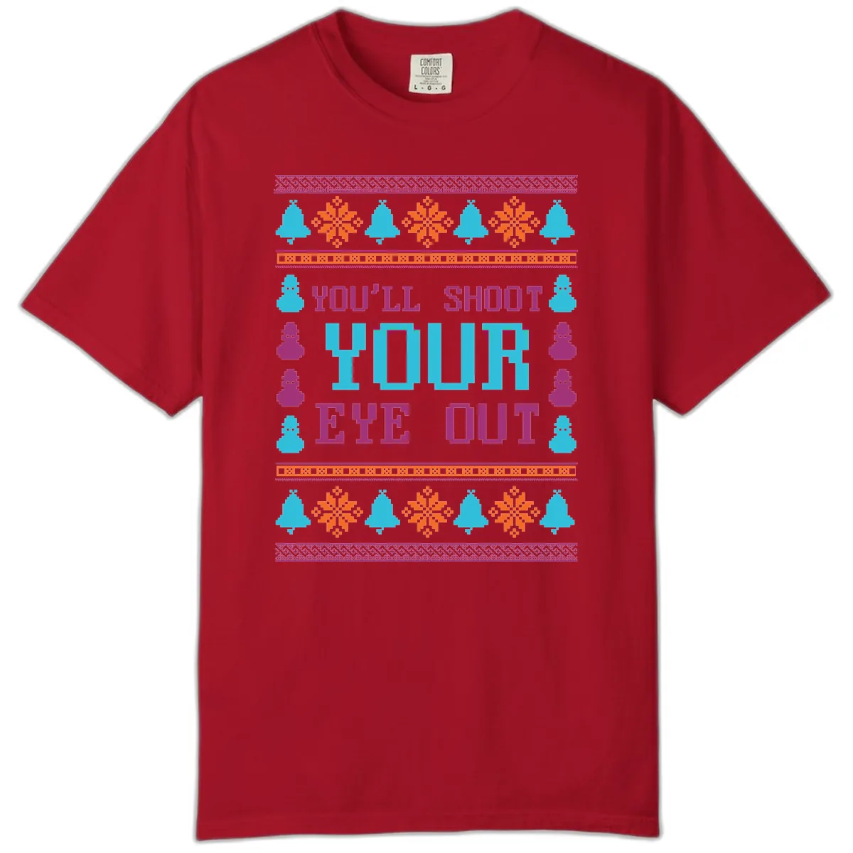 You'll Shoot Your Eye Out Christmas Comfort Color in Red