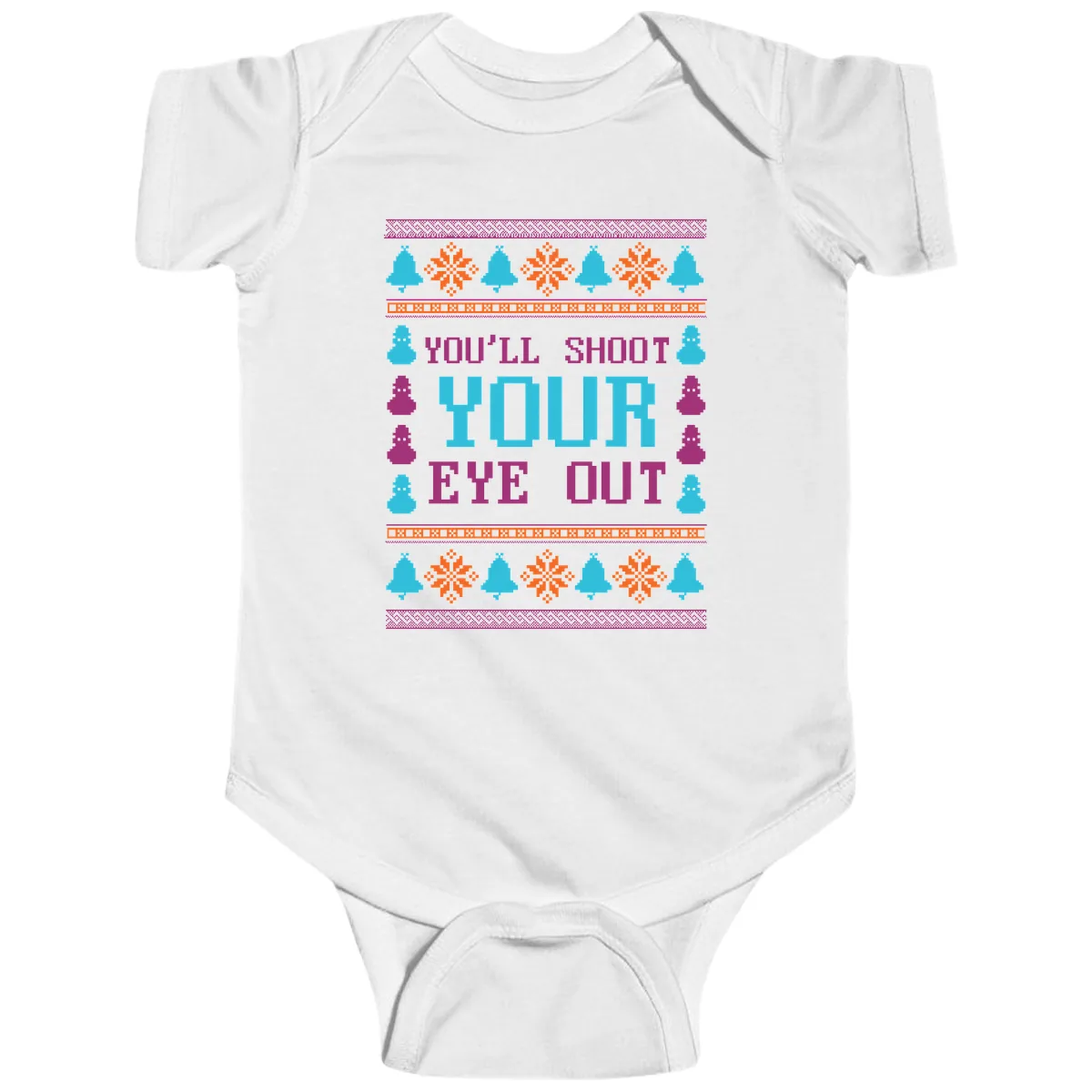 You'll Shoot Your Eye Out Christmas Baby Onesie in White