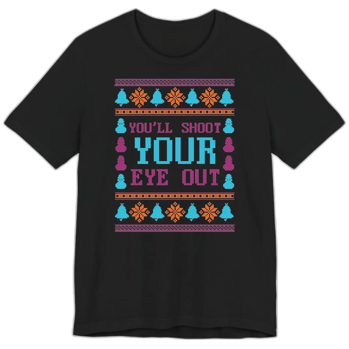 You'll Shoot Your Eye Out Christmas Premium T-Shirt in Black