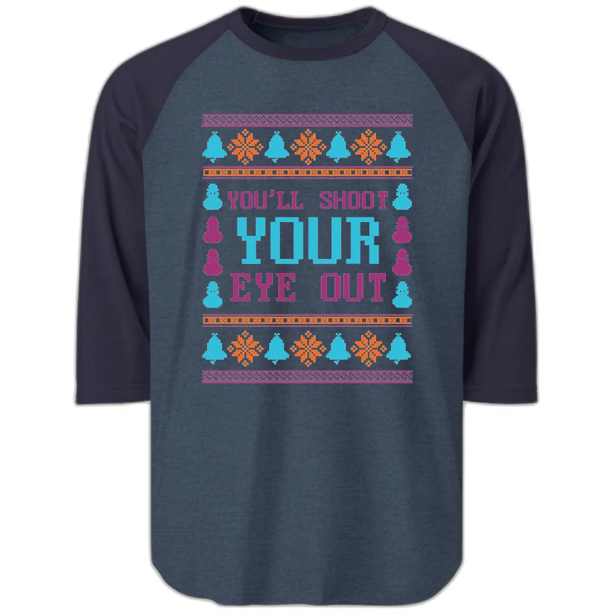 You'll Shoot Your Eye Out Christmas Raglan 3/4 in Heather Denim Navy