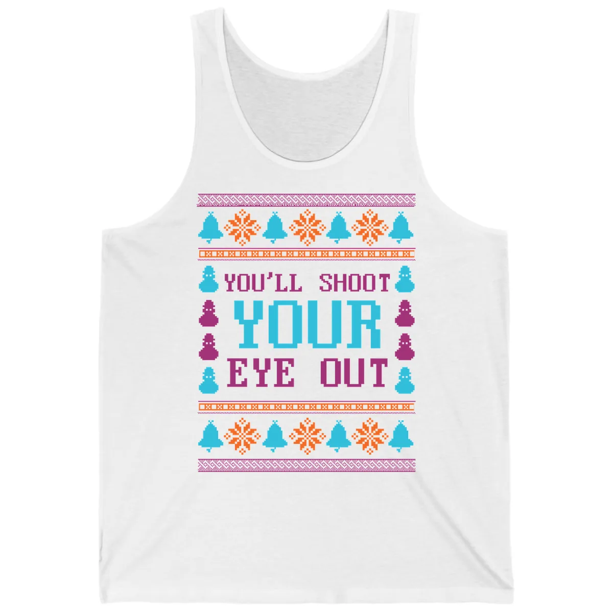 You'll Shoot Your Eye Out Christmas Tank in White