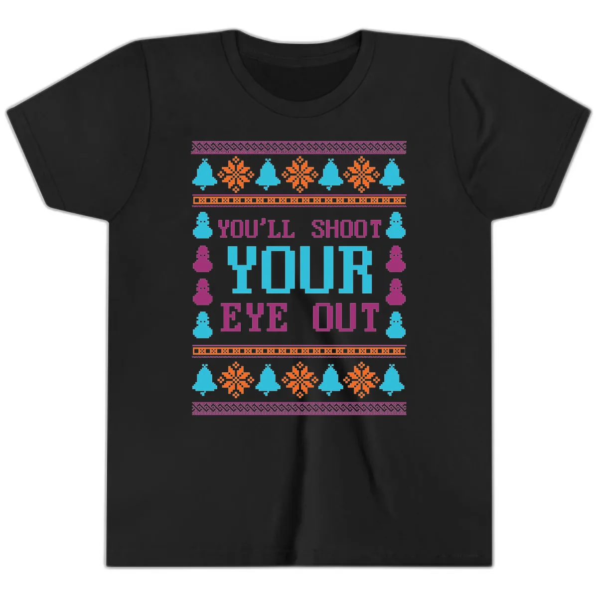 You'll Shoot Your Eye Out Christmas Youth T-Shirt in Black