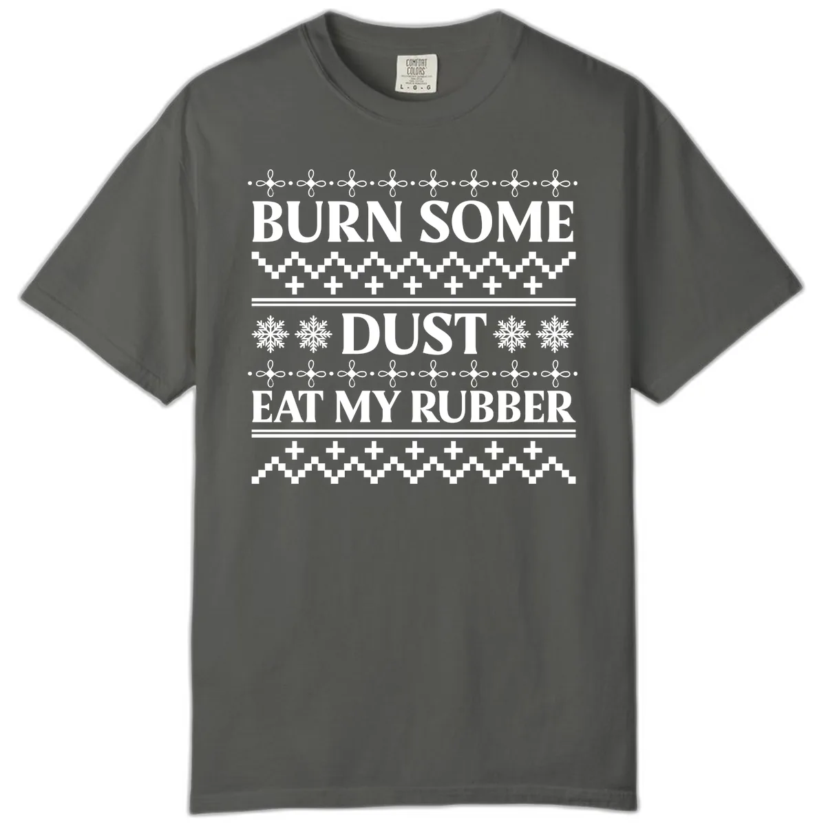 Burn Some Dust Eat My Rubber Comfort Color in Pepper