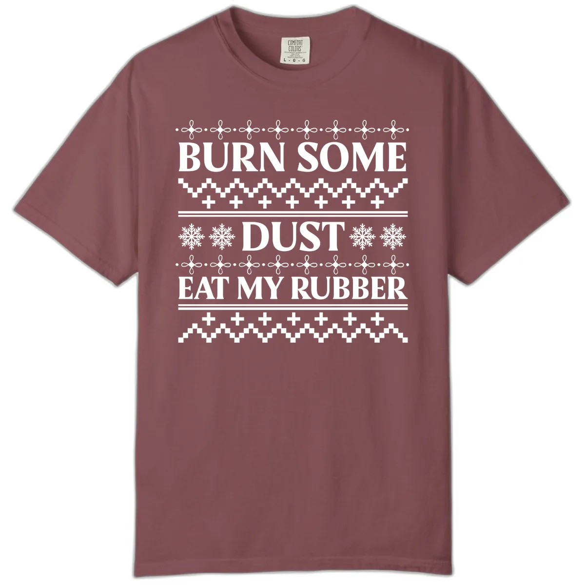 Burn Some Dust Eat My Rubber Comfort Color in Brick