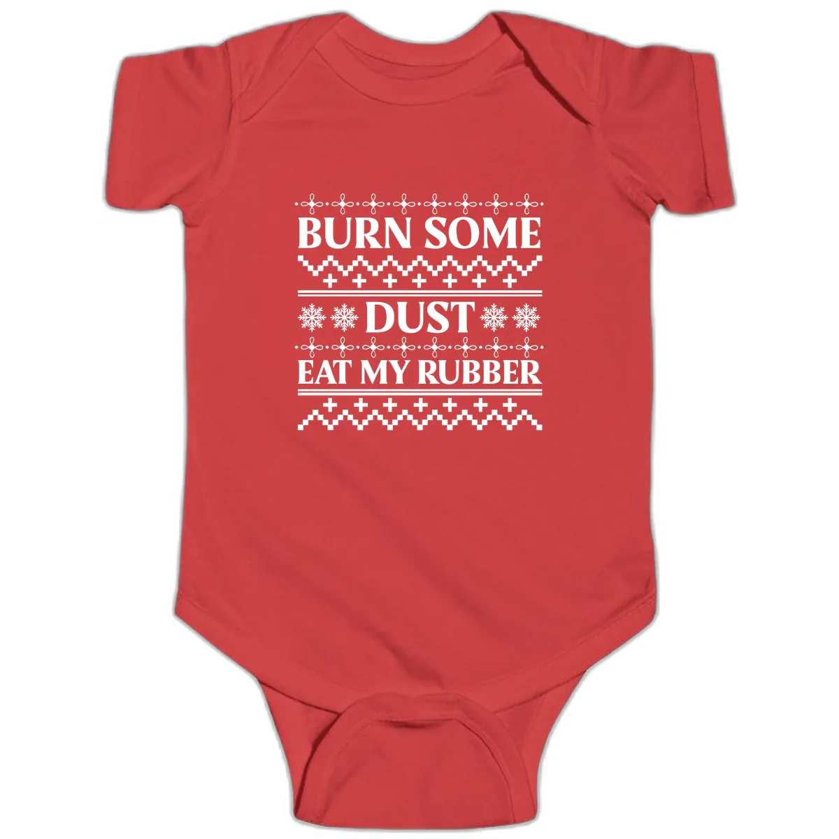 Burn Some Dust Eat My Rubber Baby Onesie in Red