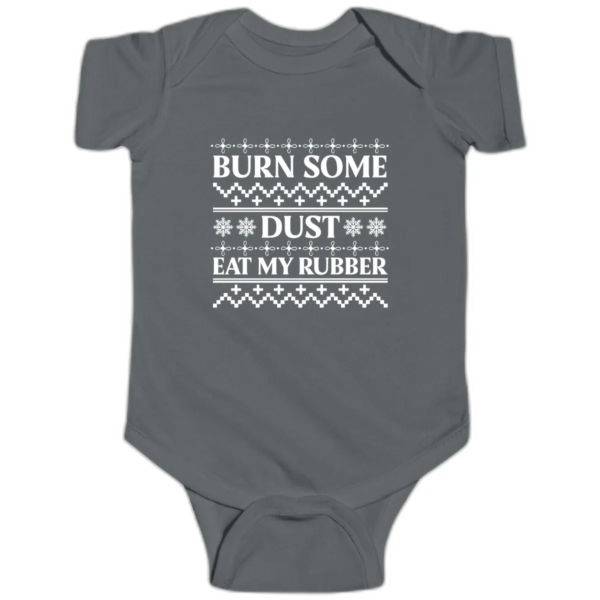Burn Some Dust Eat My Rubber Baby Onesie in Charcoal