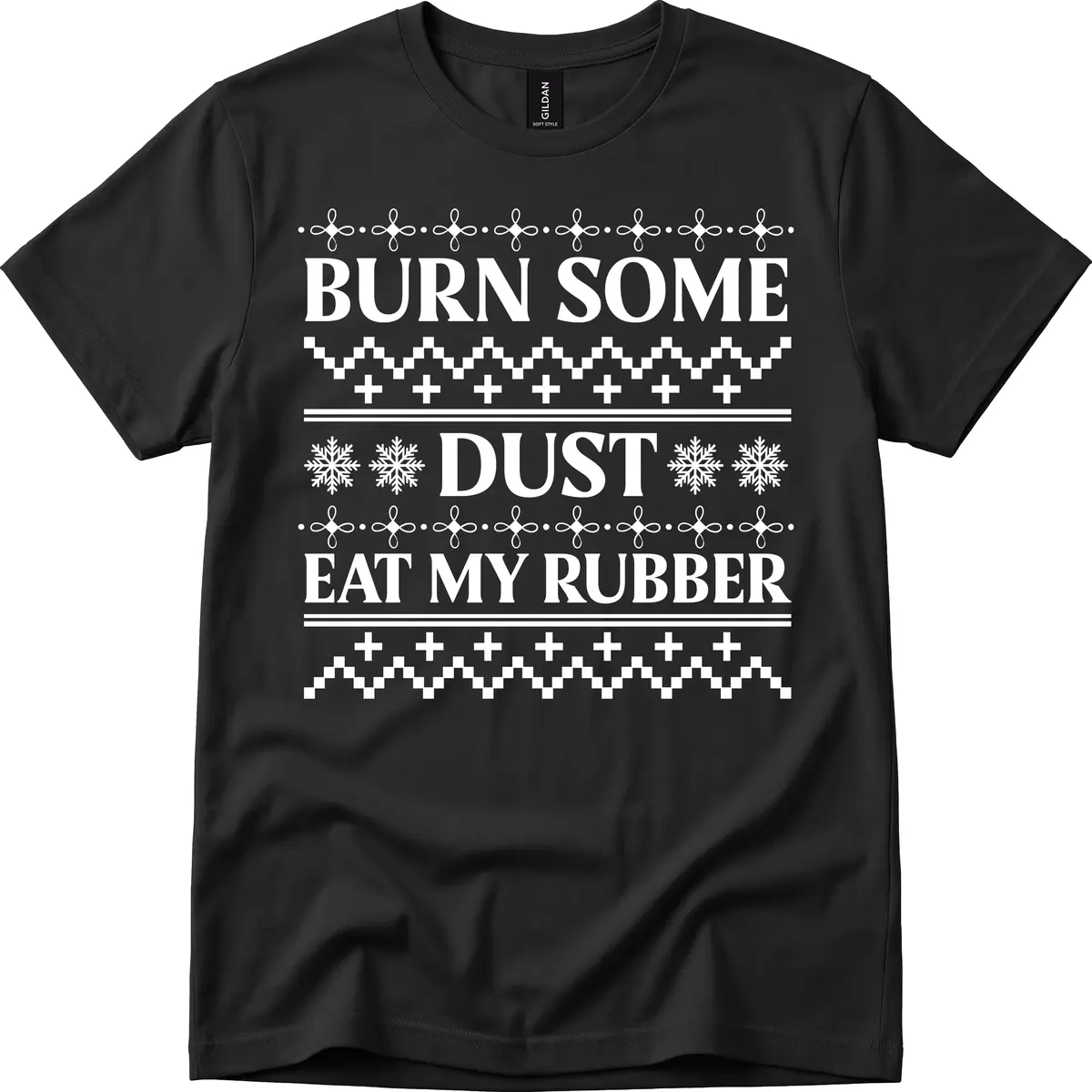 Burn Some Dust Eat My Rubber T-Shirt in Black