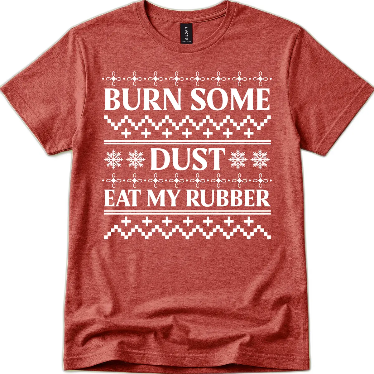 Burn Some Dust Eat My Rubber T-Shirt in Heather Cardinal