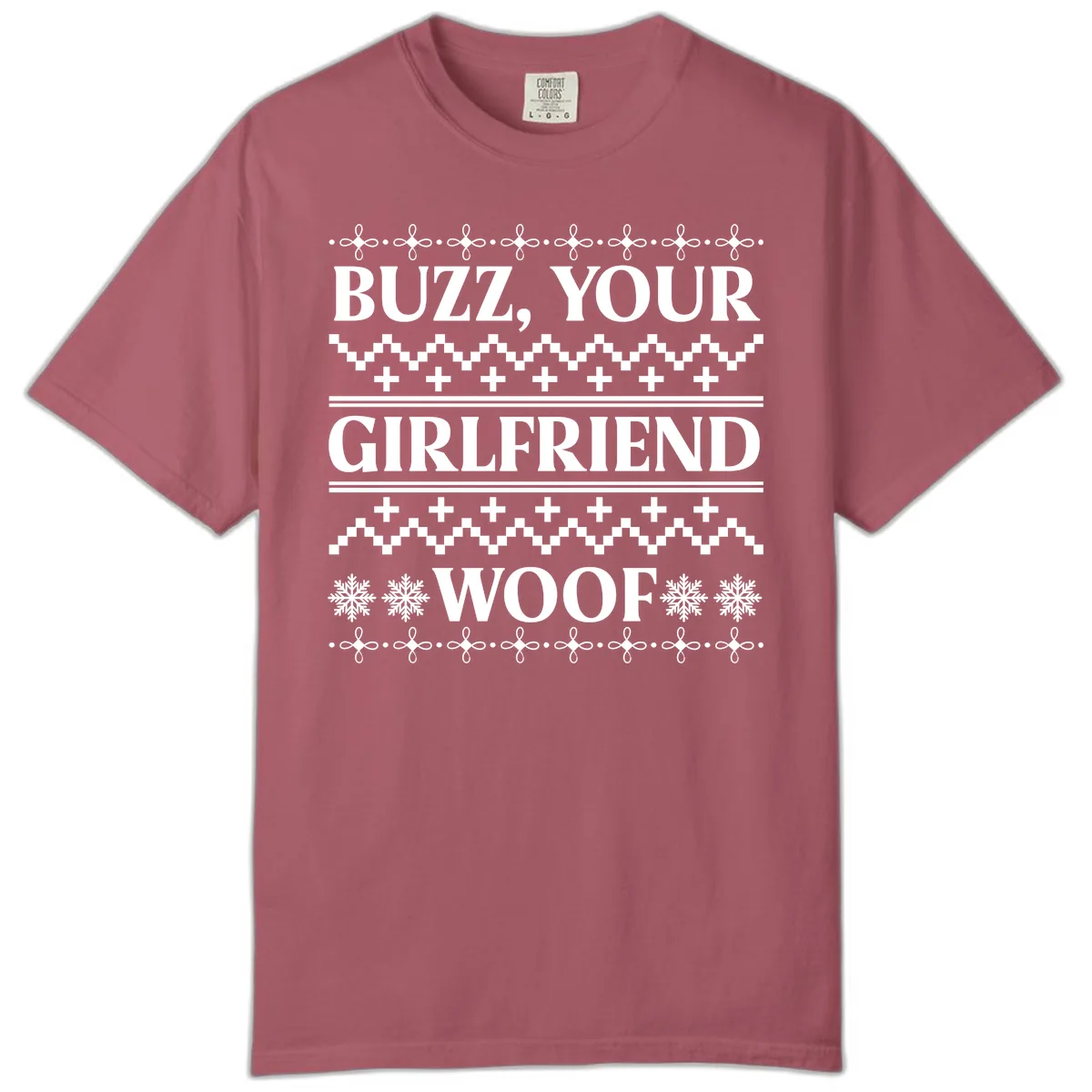 Buzz Your Girlfriend Woof Ugly Sweater Comfort Color in Crimson