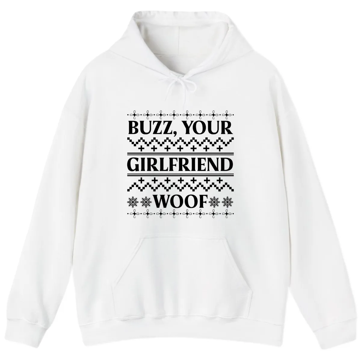 Buzz Your Girlfriend Woof Ugly Sweater Hoodie in White