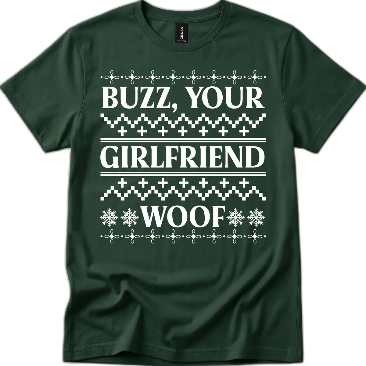 Buzz Your Girlfriend Woof Ugly Sweater T-Shirt in Forest Green