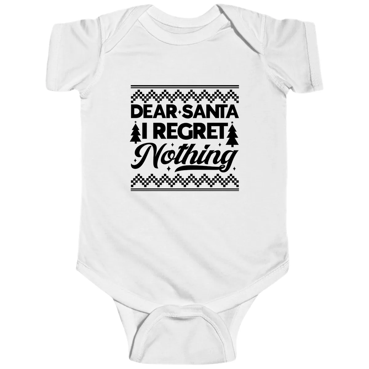 Dear Santa I Regret Nothing Christmas Apparel Baby Onesie in White