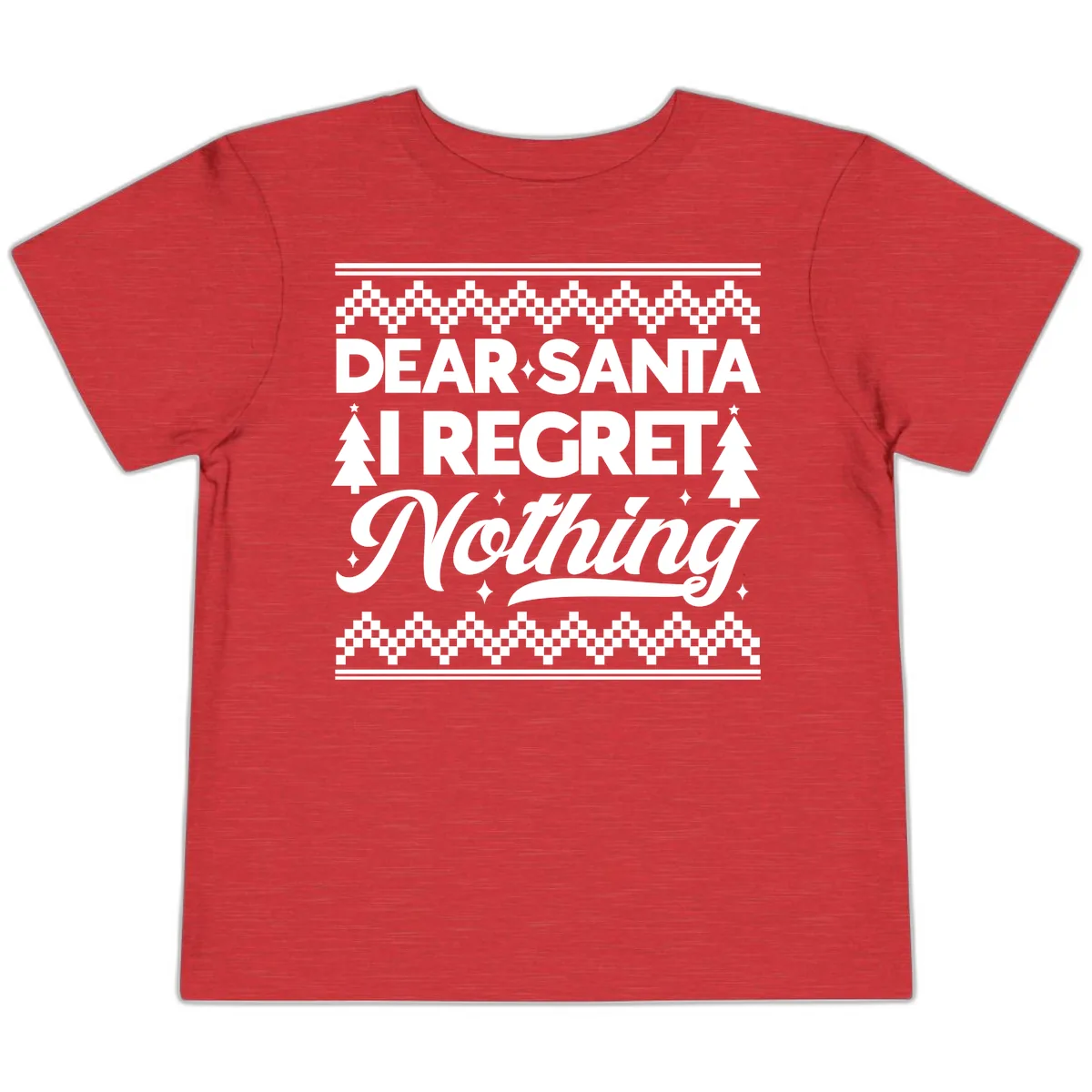 Dear Santa I Regret Nothing Christmas Apparel Toddler T-Shirt in Heather Red