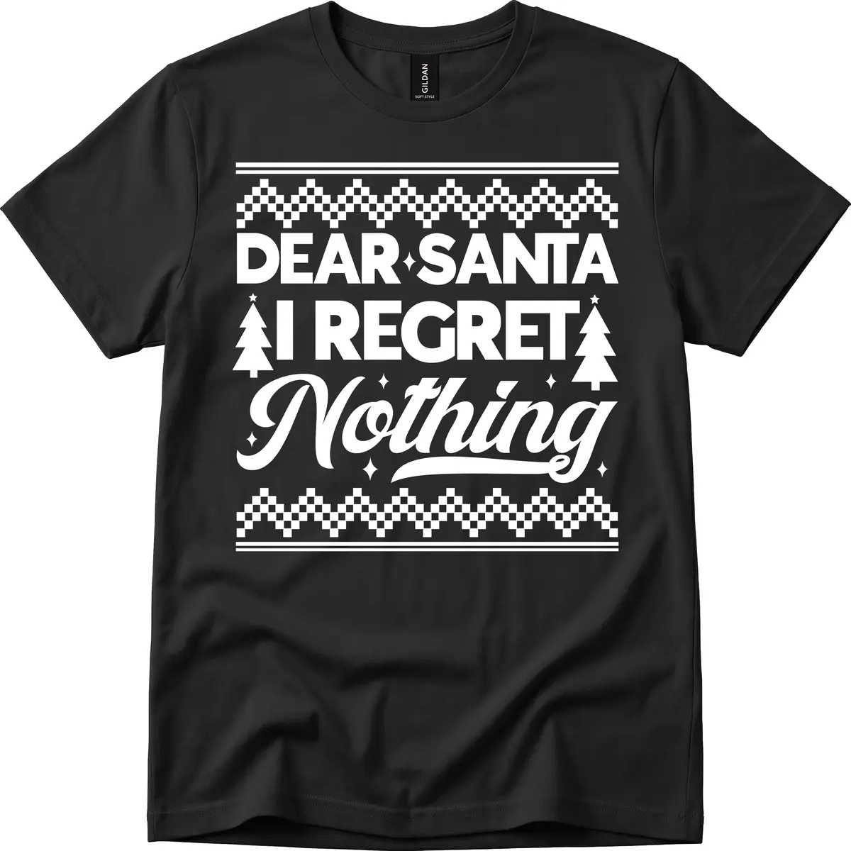 Dear Santa I Regret Nothing Christmas Apparel T-Shirt in Black