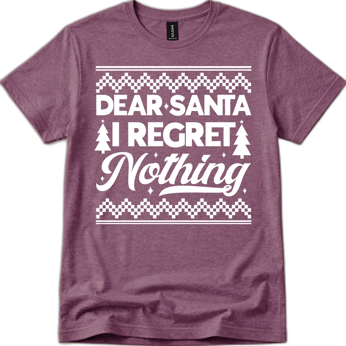 Dear Santa I Regret Nothing Christmas Apparel T-Shirt in Heather Maroon