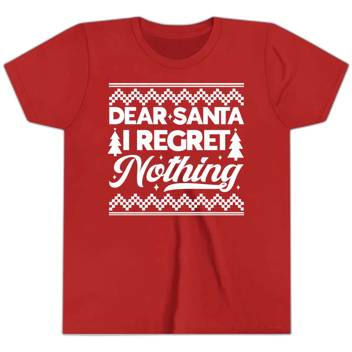 Dear Santa I Regret Nothing Christmas Apparel Youth T-Shirt in Red