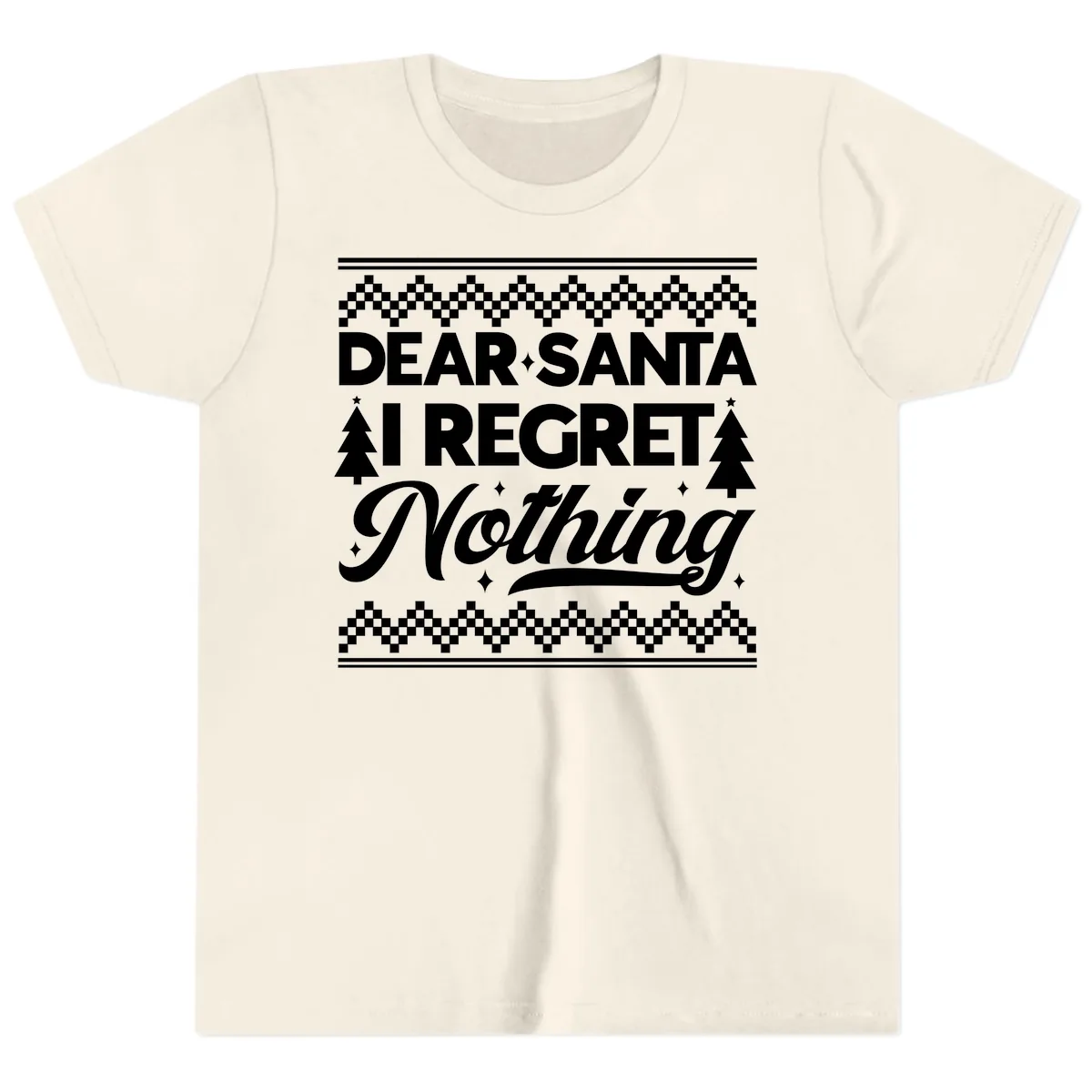 Dear Santa I Regret Nothing Christmas Apparel Youth T-Shirt in Natural
