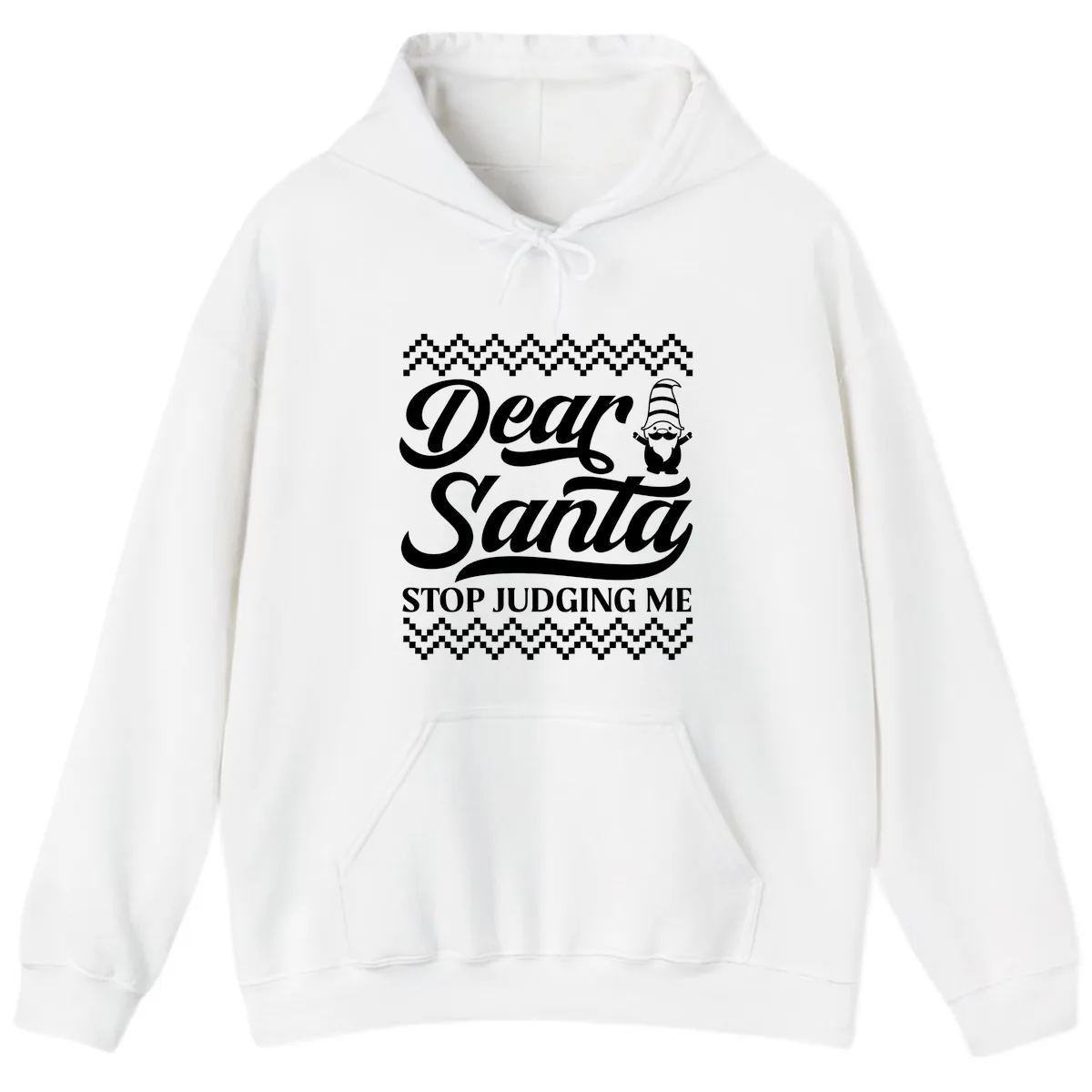 Dear Santa Stop Judging Me Gnome Hoodie in White