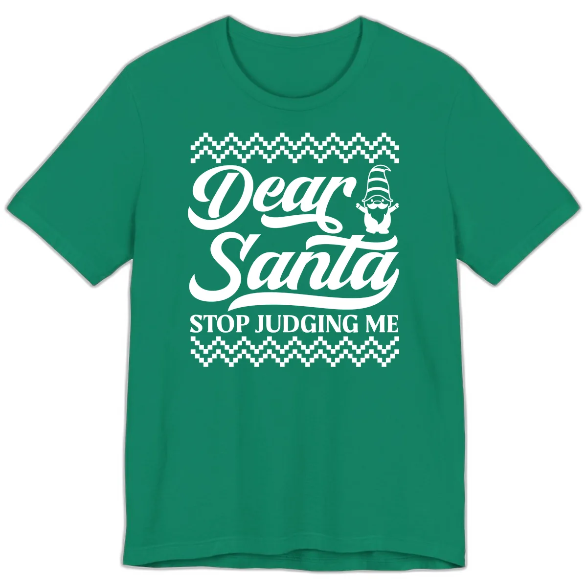 Dear Santa Stop Judging Me Gnome Premium T-Shirt in Kelly