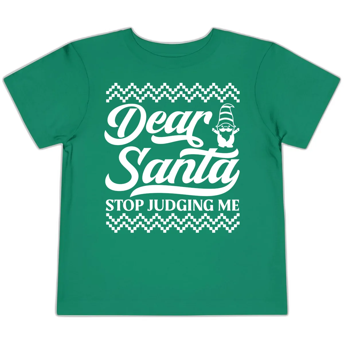 Dear Santa Stop Judging Me Gnome Toddler T-Shirt in Kelly