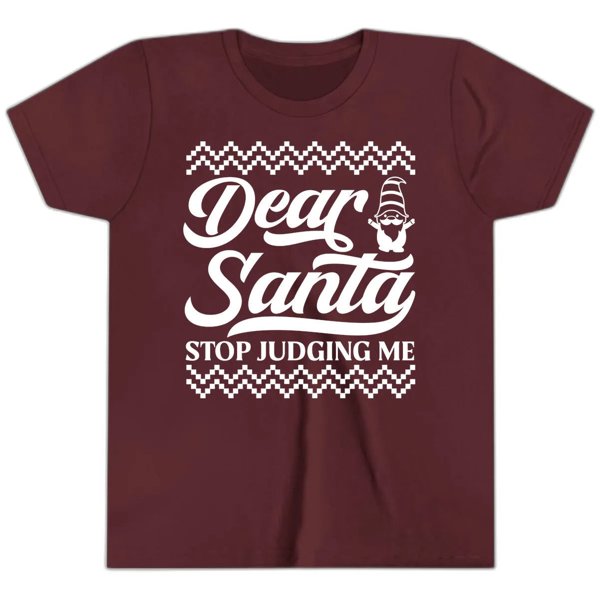 Dear Santa Stop Judging Me Gnome Youth T-Shirt in Maroon