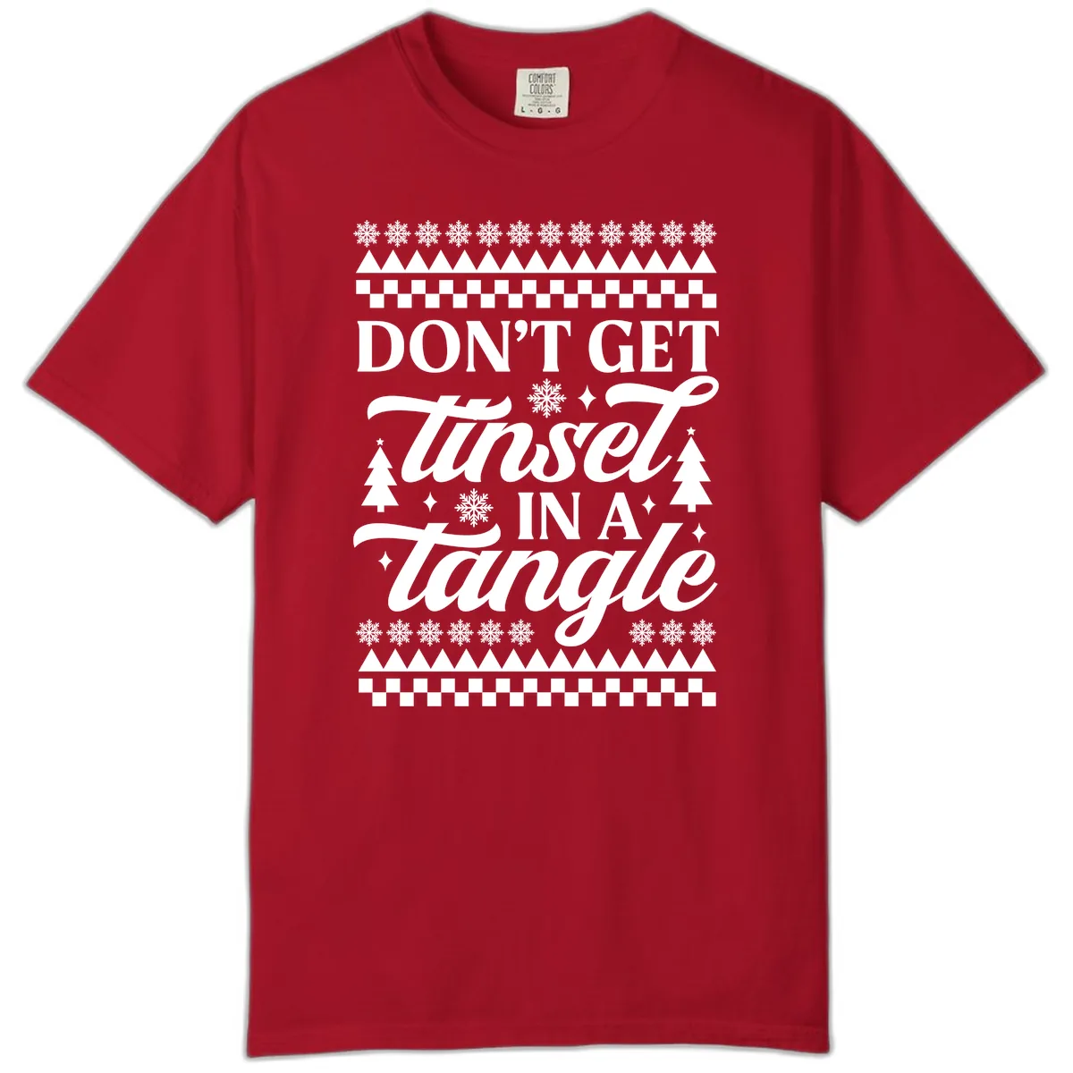 Don't Get Tinsel In A Tangle Comfort Color in Red