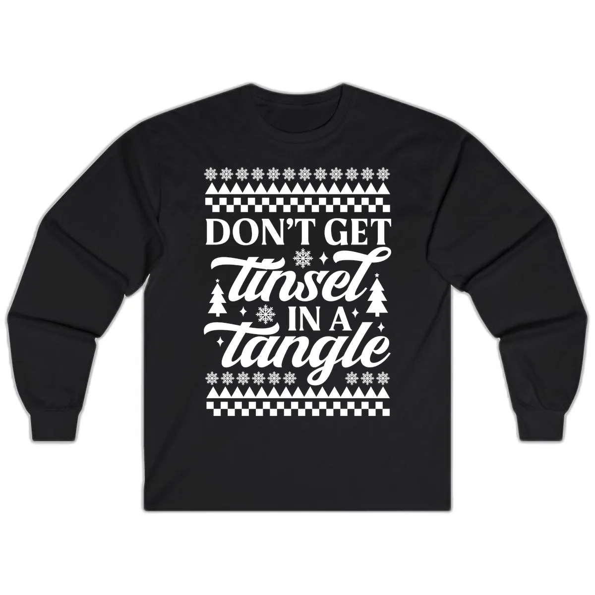 Don't Get Tinsel In A Tangle Long Sleeve in Black